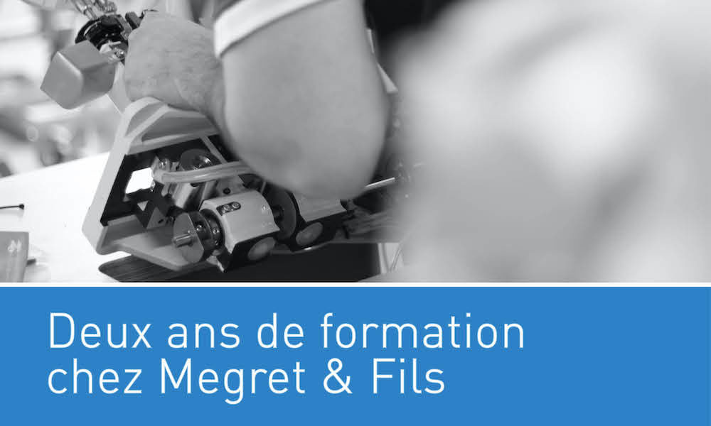 Deux ans de formation chez Megret  Fils